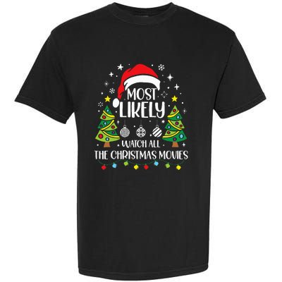 Retro Most Likely To Watch All The Christmas Movies Family Garment-Dyed Heavyweight T-Shirt