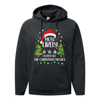 Retro Most Likely To Watch All The Christmas Movies Family Performance Fleece Hoodie