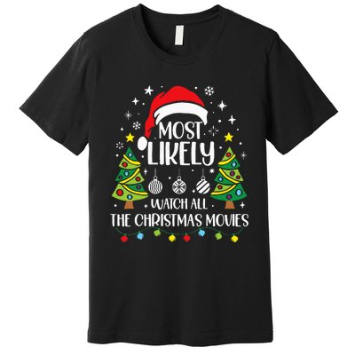 Retro Most Likely To Watch All The Christmas Movies Family Premium T-Shirt