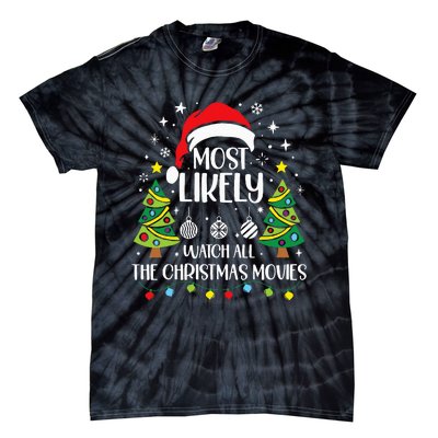 Retro Most Likely To Watch All The Christmas Movies Family Tie-Dye T-Shirt