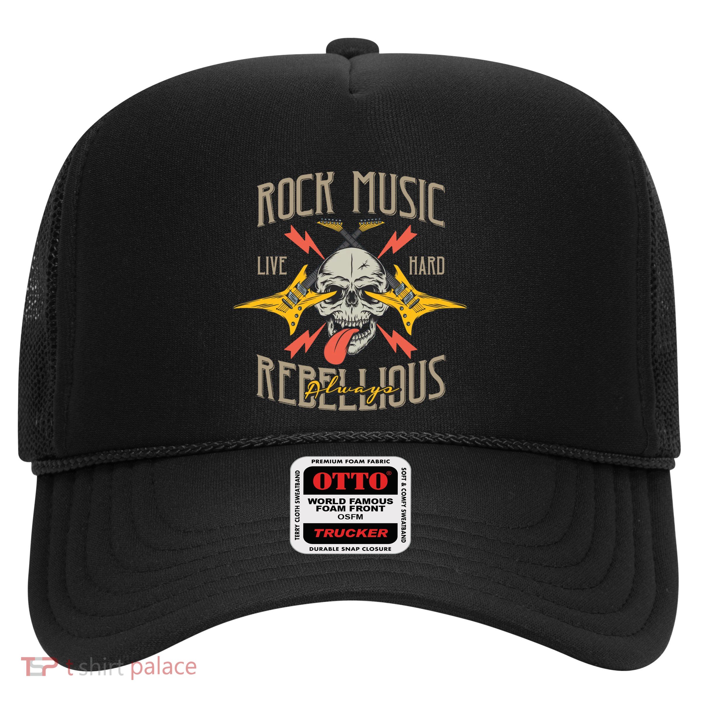 Rock Music Live Hard Always Rebellious Trucker Hat
