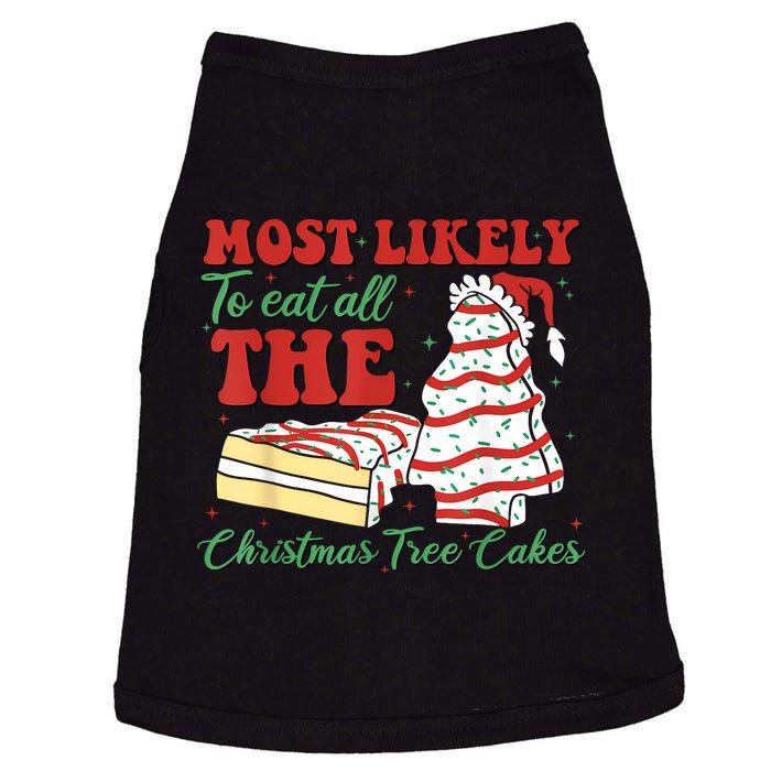 Retro Most Likely To Eat All The Christmas Tree Cakes Debbie Doggie Tank