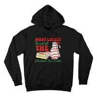 Retro Most Likely To Eat All The Christmas Tree Cakes Debbie Hoodie