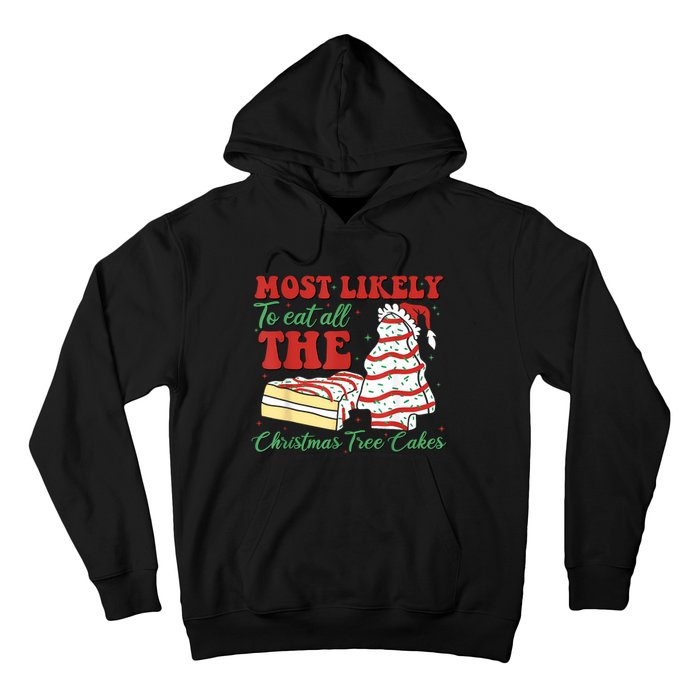 Retro Most Likely To Eat All The Christmas Tree Cakes Debbie Hoodie