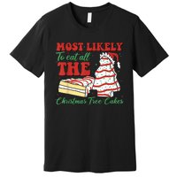 Retro Most Likely To Eat All The Christmas Tree Cakes Debbie Premium T-Shirt