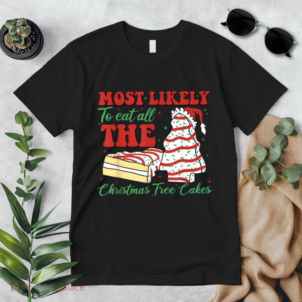 Retro Most Likely To Eat All The Christmas Tree Cakes Debbie Premium T-Shirt