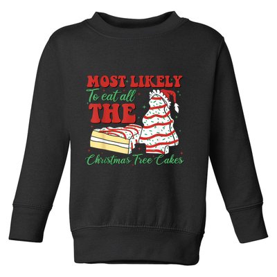 Retro Most Likely To Eat All The Christmas Tree Cakes Debbie Toddler Sweatshirt