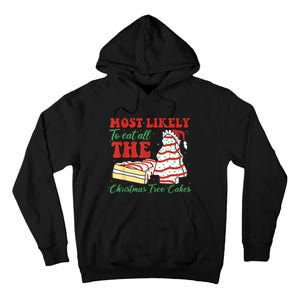 Retro Most Likely To Eat All The Christmas Tree Cakes Debbie Tall Hoodie