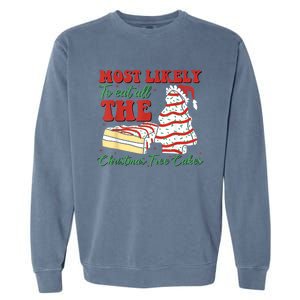 Retro Most Likely To Eat All The Christmas Tree Cakes Debbie Garment-Dyed Sweatshirt