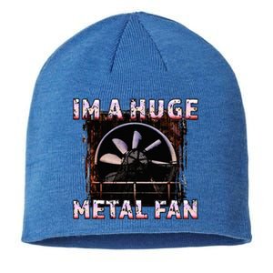 Rock Music Lover Funny Im A Huge Heavy Metal Fan Joke Pun Sustainable Beanie