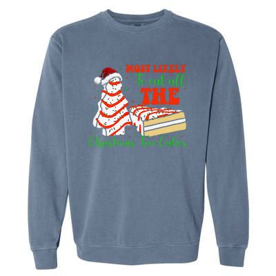 Retro Most Likely To Eat All The Christmas Tree Cakes Debbie Garment-Dyed Sweatshirt