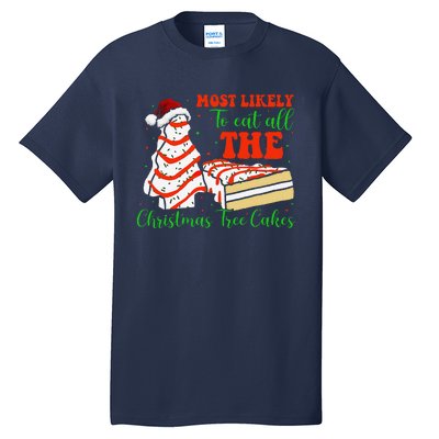 Retro Most Likely To Eat All The Christmas Tree Cakes Debbie Tall T-Shirt