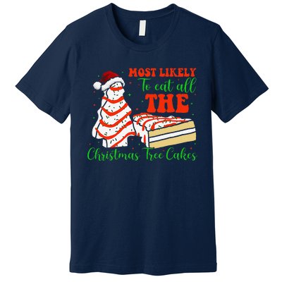 Retro Most Likely To Eat All The Christmas Tree Cakes Debbie Premium T-Shirt