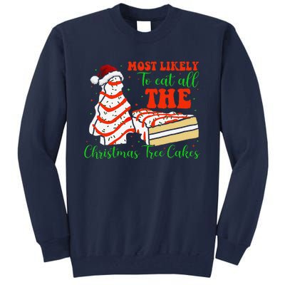 Retro Most Likely To Eat All The Christmas Tree Cakes Debbie Tall Sweatshirt