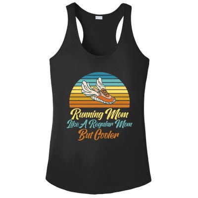 Running Mom Like A Regular Mom But Cooler Marathon Runner Meaningful Gift Ladies PosiCharge Competitor Racerback Tank