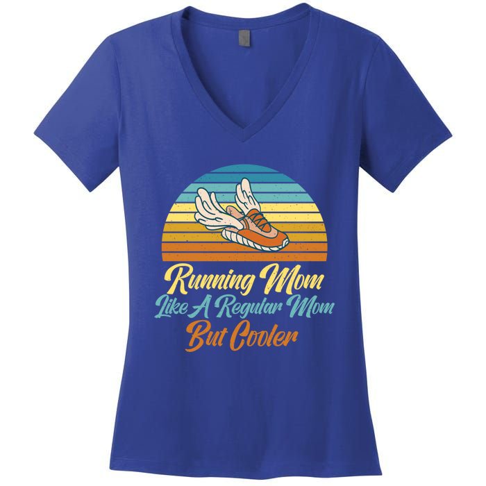 Running Mom Like A Regular Mom But Cooler Marathon Runner Meaningful Gift Women's V-Neck T-Shirt