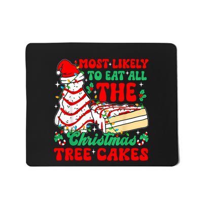 Retro Most Likely To Eat All The Christmas Tree Cakes Debbie Mousepad