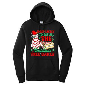 Retro Most Likely To Eat All The Christmas Tree Cakes Debbie Women's Pullover Hoodie