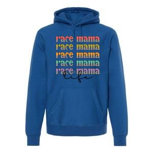 Race Mama Life Proud Racing Mama Race Mother Gift Premium Hoodie