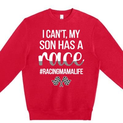 Racing Mama Life Race Mother Of A Racer Racing Mom Gift Premium Crewneck Sweatshirt