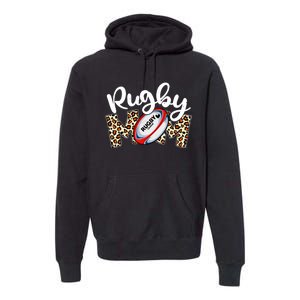 Rugby Mom Leopard Funny Wo Mommy Mother's Day Premium Hoodie