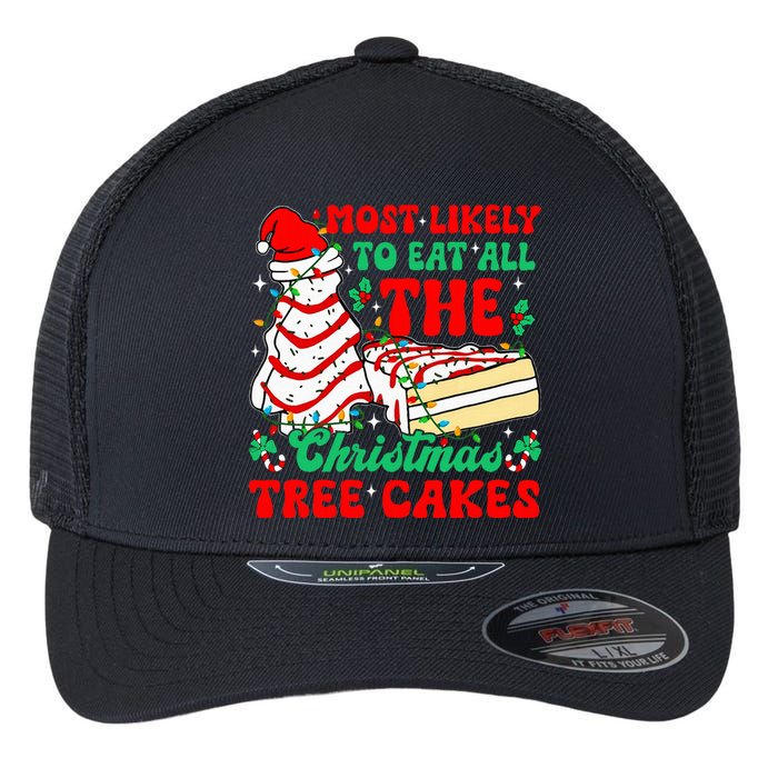 Retro Most Likely To Eat All The Christmas Tree Cakes Debbie Flexfit Unipanel Trucker Cap