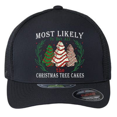 Retro Most Likely To Eat All The Christmas Tree Cakes Debbie Gift Flexfit Unipanel Trucker Cap