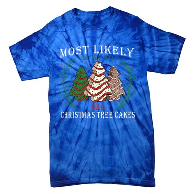 Retro Most Likely To Eat All The Christmas Tree Cakes Debbie Gift Tie-Dye T-Shirt