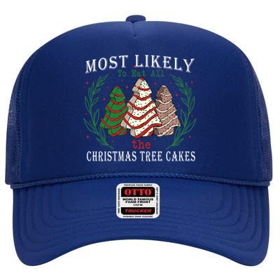 Retro Most Likely To Eat All The Christmas Tree Cakes Debbie Gift High Crown Mesh Back Trucker Hat