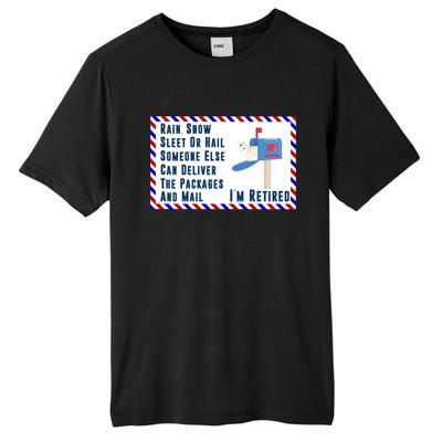 Retired Mail Letter Carrier Postal Worker Retiret Gift Tall Fusion ChromaSoft Performance T-Shirt