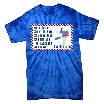 Retired Mail Letter Carrier Postal Worker Retiret Gift Tie-Dye T-Shirt