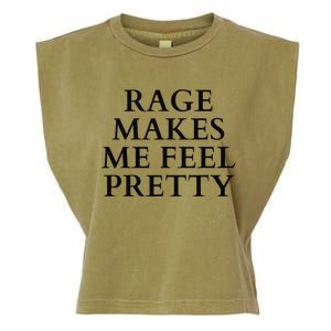 Rage Makes Me Feel Pretty Funny Feminism Slogan Angry Humor Garment-Dyed Women's Muscle Tee