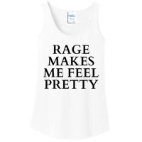 Rage Makes Me Feel Pretty Funny Feminism Slogan Angry Humor Ladies Essential Tank