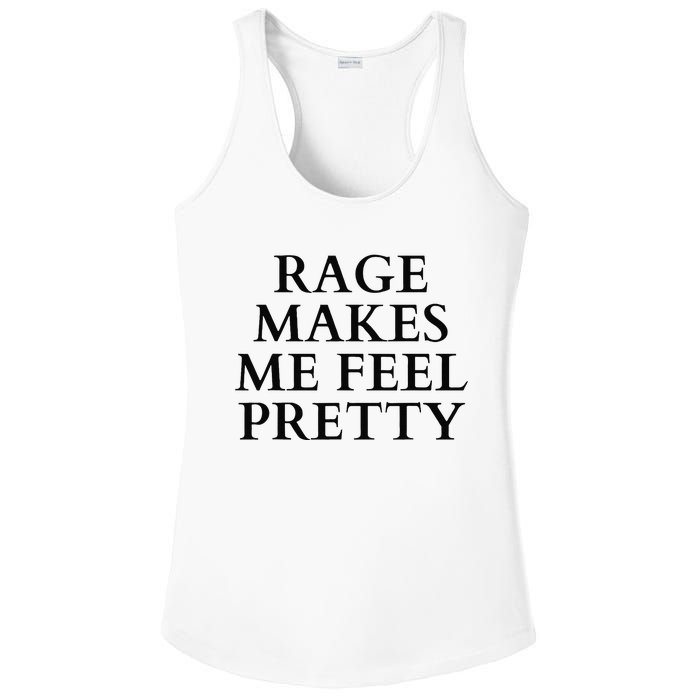 Rage Makes Me Feel Pretty Funny Feminism Slogan Angry Humor Ladies PosiCharge Competitor Racerback Tank