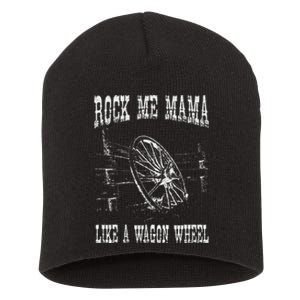 Rock Music Me Mama Like A Wagon Wheel Country Music Short Acrylic Beanie