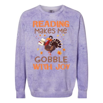 Reading Makes Me Gobble With Joy Meaningful Gift Colorblast Crewneck Sweatshirt