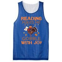 Reading Makes Me Gobble With Joy Meaningful Gift Mesh Reversible Basketball Jersey Tank