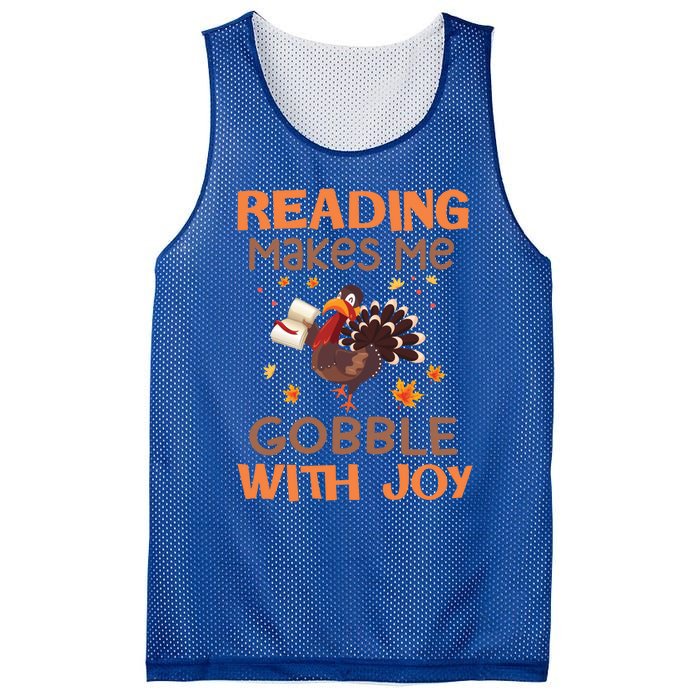 Reading Makes Me Gobble With Joy Meaningful Gift Mesh Reversible Basketball Jersey Tank