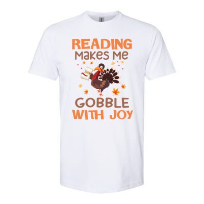 Reading Makes Me Gobble With Joy Meaningful Gift Softstyle CVC T-Shirt