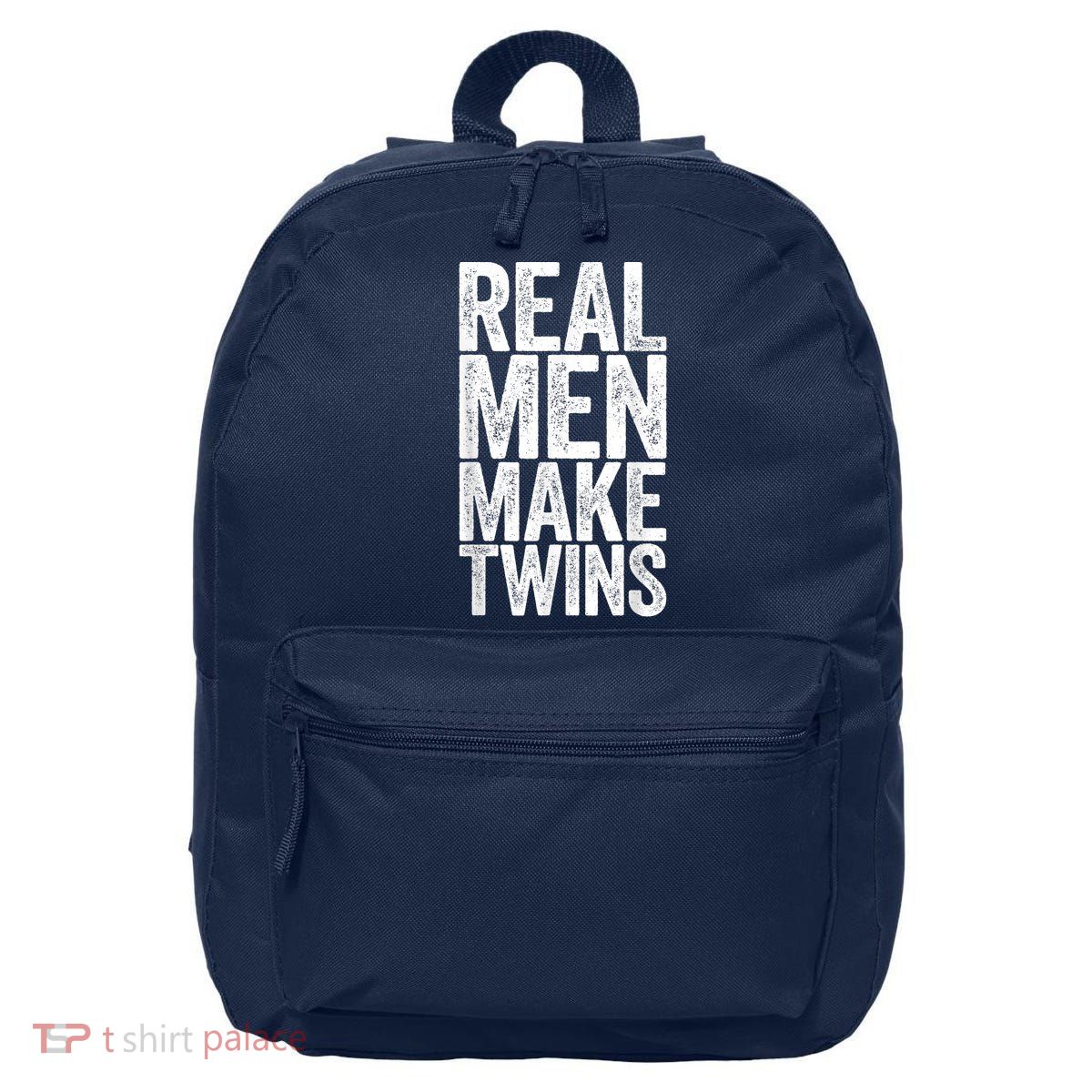 Real Men Make Twins Father's Day Shirt 16 in Basic Backpack