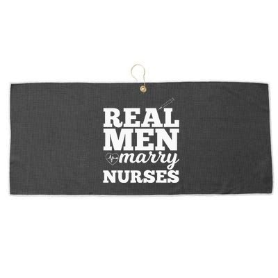 Real Men Marry Nurses For Nurse Husband Large Microfiber Waffle Golf Towel