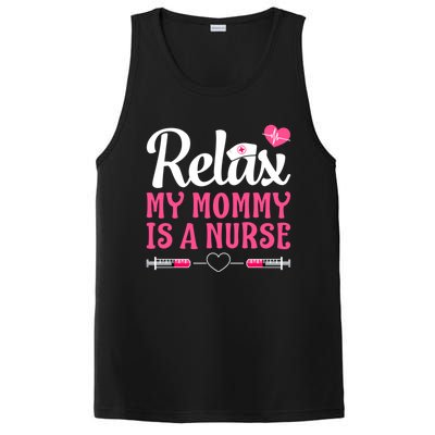 Relax My Mom Mommy Is A Nurse Funny Mother's Day Gift PosiCharge Competitor Tank