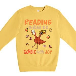 Reading Makes Me Gobble With Joy Turkey Reading Book Premium Crewneck Sweatshirt