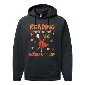 Reading Makes Me Gobble With Joy Turkey Reading Book Performance Fleece Hoodie