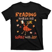 Reading Makes Me Gobble With Joy Turkey Reading Book T-Shirt