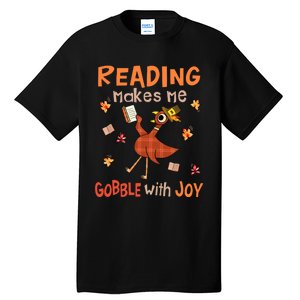 Reading Makes Me Gobble With Joy Turkey Reading Book Tall T-Shirt