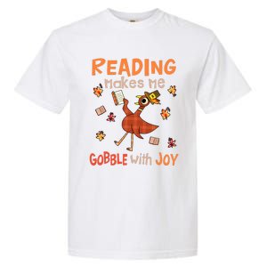 Reading Makes Me Gobble With Joy Turkey Reading Book Garment-Dyed Heavyweight T-Shirt