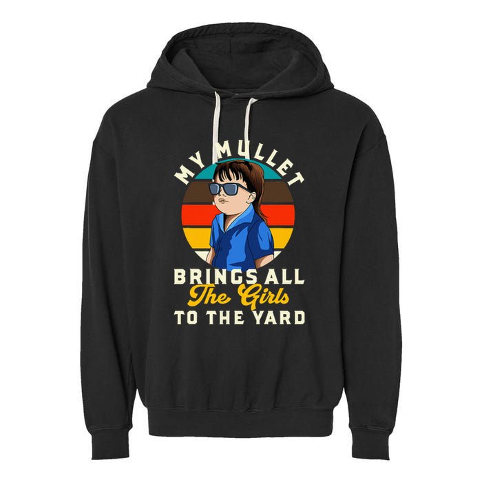 Redneck My Mullet Brings All The To The Yard Garment-Dyed Fleece Hoodie