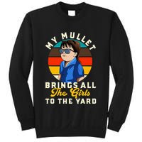 Redneck My Mullet Brings All The To The Yard Sweatshirt
