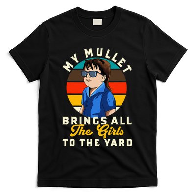 Redneck My Mullet Brings All The To The Yard T-Shirt